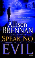 Speak No Evil: A Novel