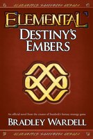 Elemental:  Destiny&apos;s Embers