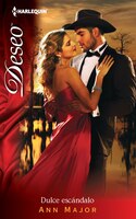 Dulce Escandalo: (sweet Scandal)