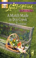 A Match Made In Dry Creek