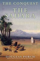 The Conquest Of The Sahara