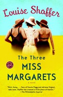 The Three Miss Margarets: A Novel