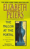 The Falcon At The Portal: An Amelia Peabody Mystery