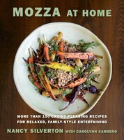 Mozza At Home: More Than 150 Crowd-pleasing Recipes For 