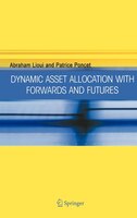 Dynamic Asset Allocation With Forwards And Futures