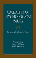 Causality Of Psychological Injury: Presenting Evidence In Court