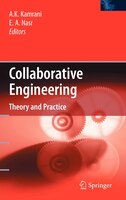 Collaborative Engineering: Theory And Practice