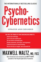 Psycho-cybernetics, Updated And Expanded
