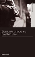 Globalization, Culture And Society In Laos