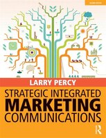 Strategic Integrated Marketing Communications