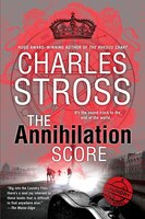 The Annihilation Score: A Laundry Files Novel