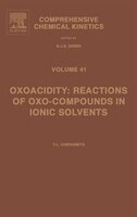 Oxoacidity: Reactions Of Oxo-compounds In Ionic Solvents