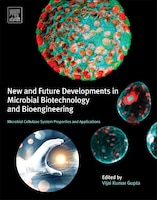 New And Future Developments In Microbial Biotechnology And Bioengineering: Microbial Cellulase System Properties And Applications New And Future Developments In Microbial Biotechnology And Bioengineering: Microbial Cellulase System Properties And Applications