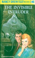 Nancy Drew 46:  The Invisible Intruder