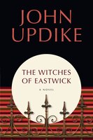 The Witches Of Eastwick: A Novel
