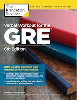 Verbal Workout For The Gre, 6th Edition: 250+ Practice 