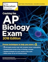 Cracking The Ap Biology Exam, 2018 Edition