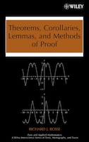 Theorems, Corollaries, Lemmas, And Methods Of Proof