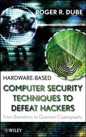 Hardware-based Computer Security Techniques to Defeat 