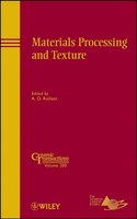 Materials Processing And Texture: Ceramic Transactions