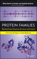 Protein Families: Relating Protein Sequence, Structure, And Function