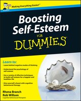 Boosting Self-esteem For Dummies