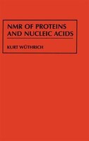 Nmr Of Proteins And Nucleic Acids