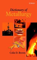 Dictionary Of Metallurgy