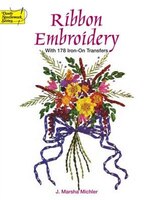 Ribbon Embroidery With 178 Iron-on Transfers: With 178 Iron-on Transfers
