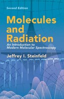Molecules And Radiation: An Introduction To Modern Molecular Spectroscopy. Second Edition
