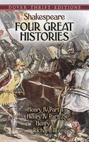 Four Great Histories: Henry IV Part I, Henry IV Part II, 