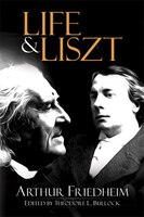 Life And Liszt: The Recollections Of A Concert Pianist