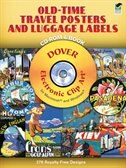 Old-time Travel Posters And Luggage Labels Cd-rom And Book