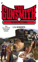 The Gunsmith #373: Ticket To Yuma