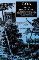 Goa, And The Blue Mountains; Or, Six Months Of Sick Leave: Goa & The Blue Mountains Or 6