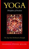 Yoga: Discipline Of Freedom: The Yoga Sutra Attributed To Patanjali