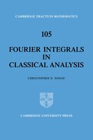 Fourier Integrals In Classical Analysis