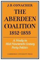 The Aberdeen Coalition 1852-1855
