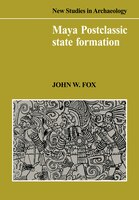 Maya Postclassic State Formation: Segmentary Lineage Migration In Advancing Frontiers