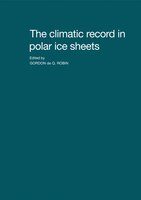 The Climatic Record In Polar Ice Sheets