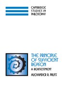 The Principle Of Sufficient Reason: A Reassessment