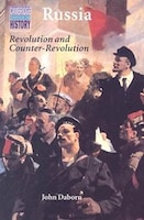 Russia: Revolution and Counter-Revolution 1917-1924