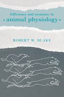 Efficiency And Economy In Animal Physiology