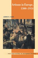 Artisans In Europe, 1300-1914