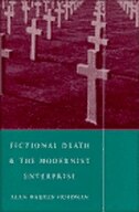 Fictional Death And The Modernist Enterprise