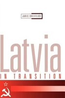 Latvia In Transition