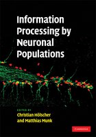 Information Processing By Neuronal Populations