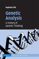 Genetic Analysis: A History Of Genetic Thinking
