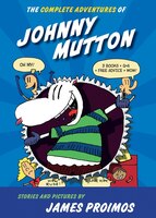 The Complete Adventures Of Johnny Mutton