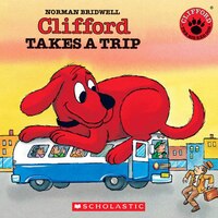 Clifford Takes A Trip: Book And Cd